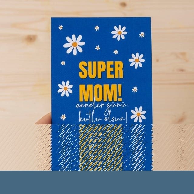 Süper Anne Mesajlı Motto Kart | Tekyerde